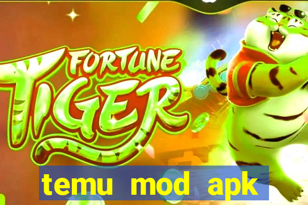 temu mod apk unlimited money